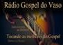 Rádio Gospel do Vaso