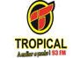 Tropical 93 FM