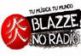 Blaze No Radio