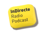 Indirecte Radio Podcast